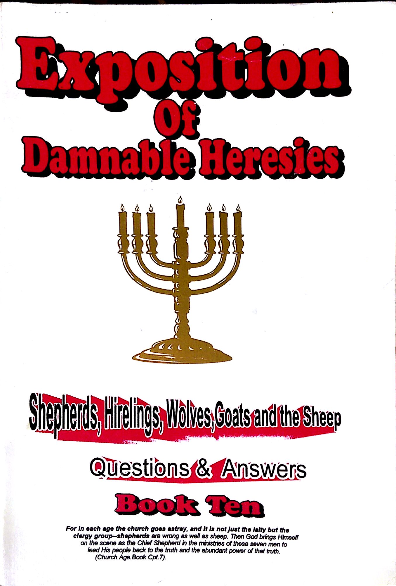 Expostion Of Damnable Heresies Book 10 Shepherds - Hirelings - Wolves - Goats & The Sheep